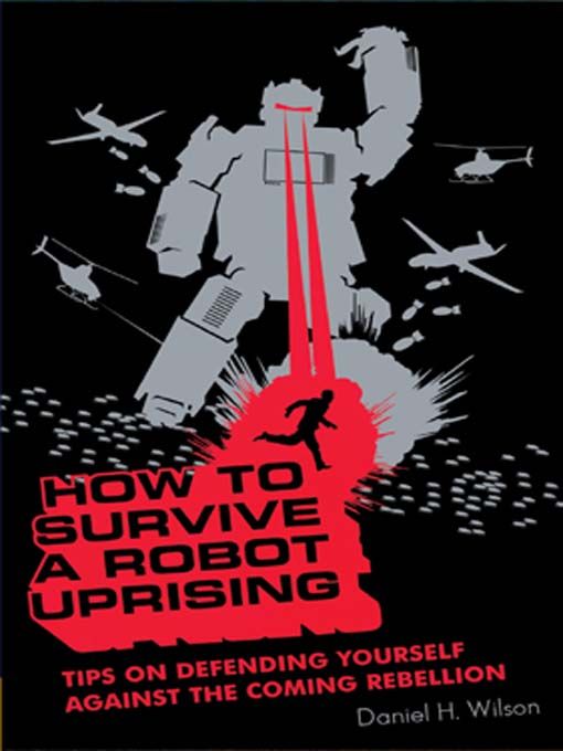 book_cover_how_to_survive_a_robot_uprising.jpg