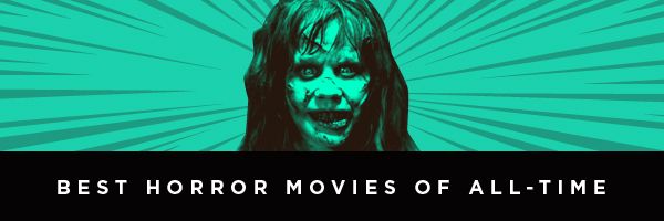 Greatest Horror Movies Of All Time / Best Horror Movies Of All Time Ranked By Critics Business Insider : To help movie watchers navigate the genre this halloween, 24/7 tempo has identified the 50 best horror movies of all time based on user and critic ratings online.