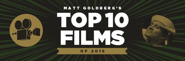 top-10-films-of-2016-matt