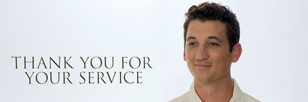 miles-teller-interview-thank-you-for-your-service-slice