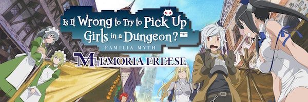 Is It Wrong to Try to Pick Up Girls in a Dungeon? Memoria Freese