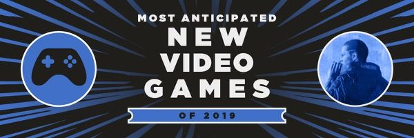 2019-most-anticipated-games-slice