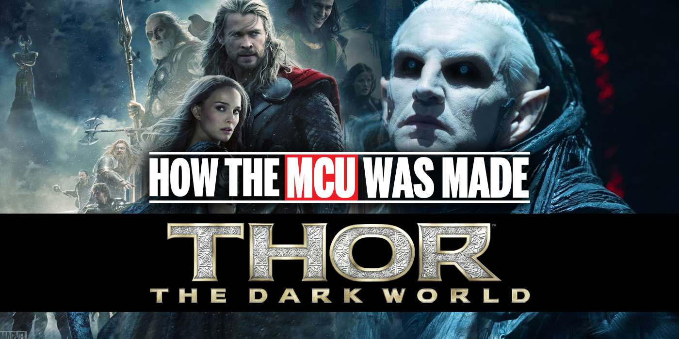 How Thor The Dark World Was Made: Director Changes, Reshoots & More