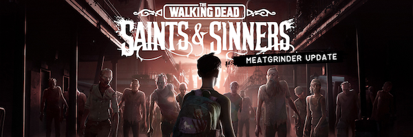 walking-dead-saints-and-sinners-meatgrinder-update-slice