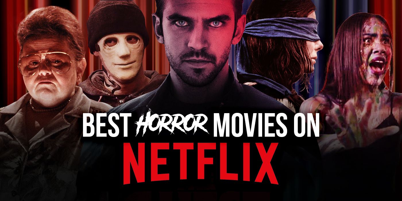 Top Horror Movies On Netflix 2024 Winni Zondra