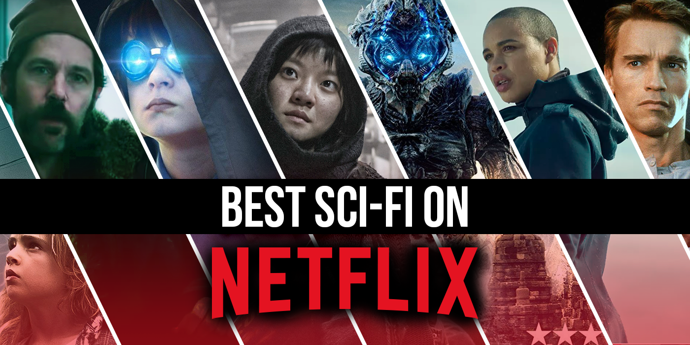 best-sci-fi-movies-on-netflix-right-now-march-2021