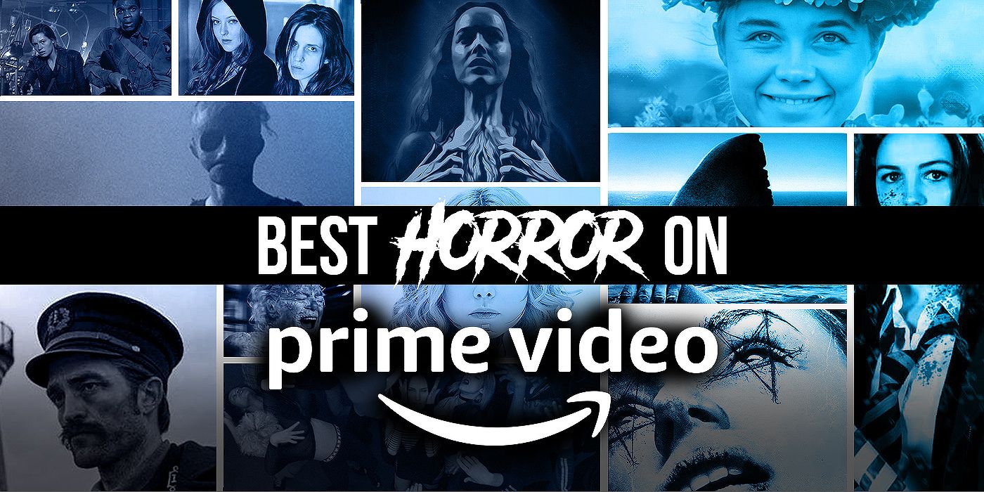 Best Horror Movies on  Prime Right Now