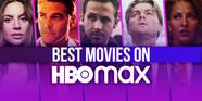 The Best Movies On HBO Max Right Now