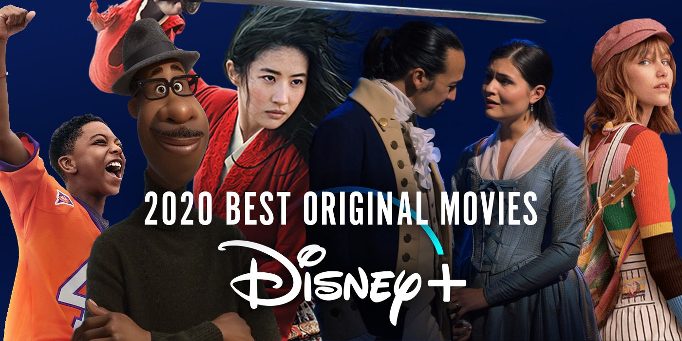 The Top 10 Disney Plus Movies of 2020, from Mulan to Soul