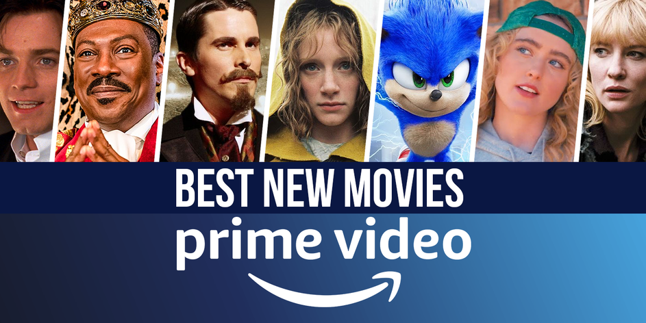 7 Best New Movies To Watch On Amazon Prime In February 21 7 Best New Movies To Watch On Amazon Prime In February 21