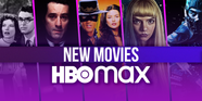 7 Best New Movies To Watch On HBO Max In April 2021