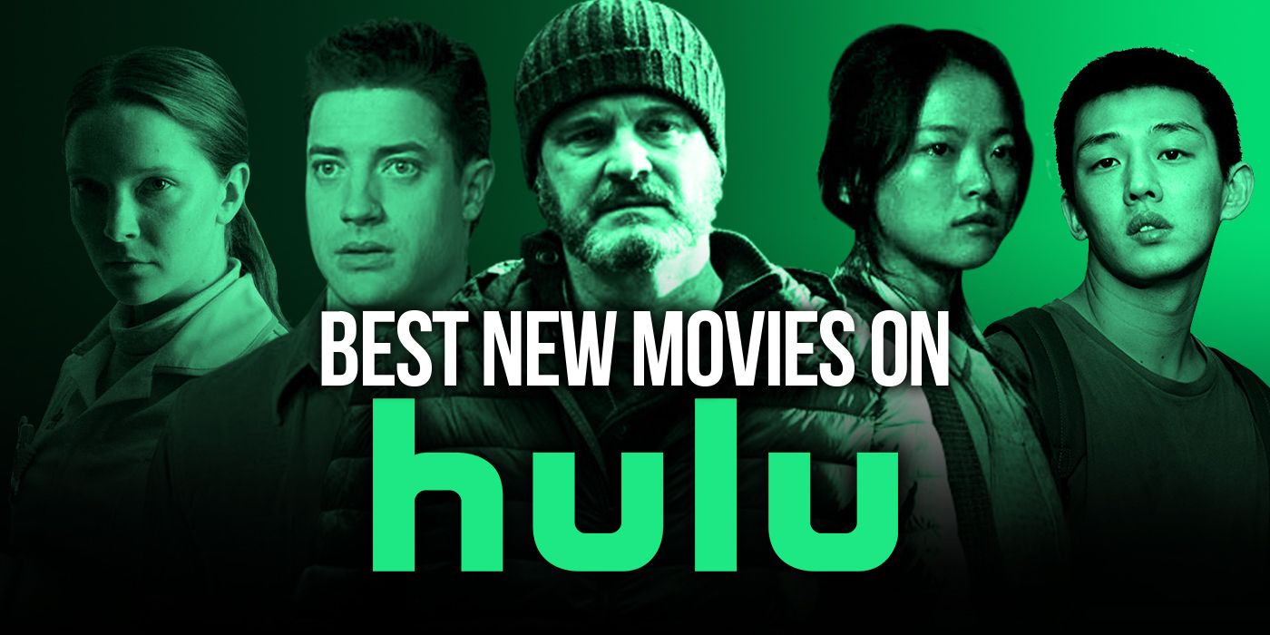 7 Best New Movies On Hulu In May 2021