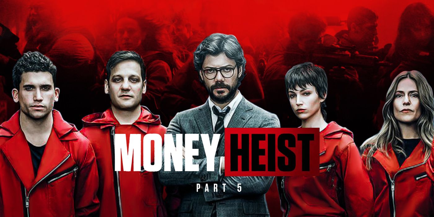 Netflix money heist season 5