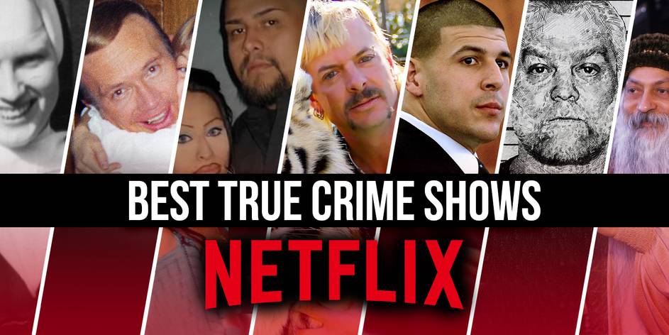 The Best True Crime Shows On Netflix