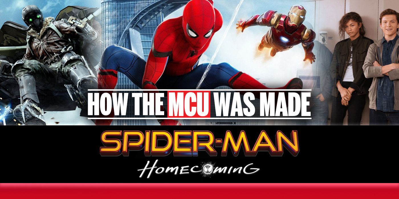 how-mcu-was-made-spider-man-homecoming