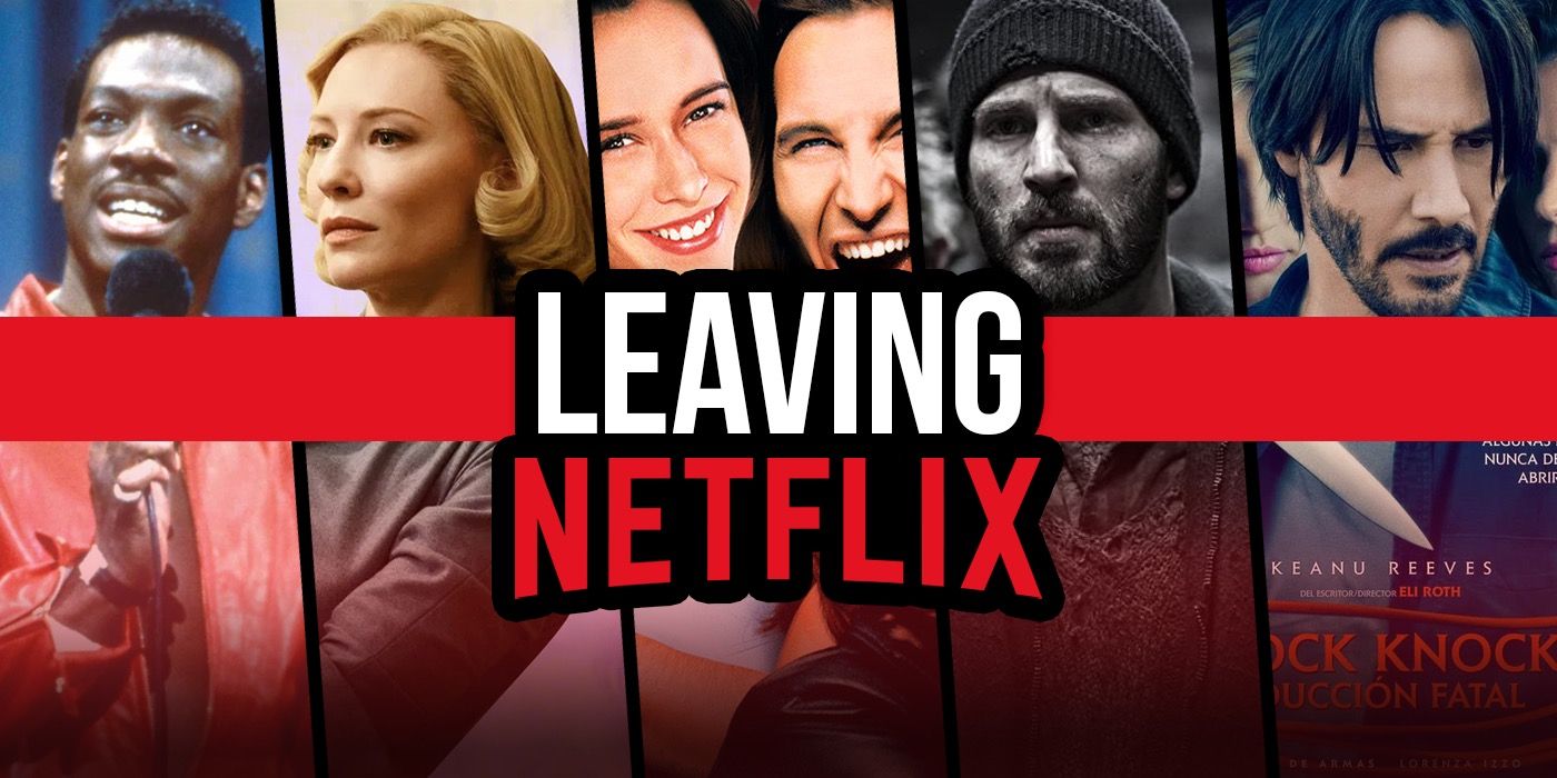 What's Leaving Netflix in April 2021 Expiring Movies & Shows