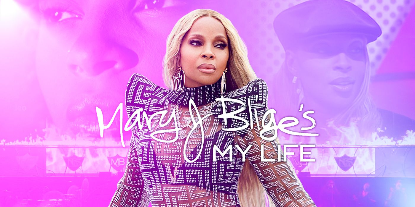 Mary J. Blige on Her Documentary 'Mary J. Blige’s My Life' and Wh...