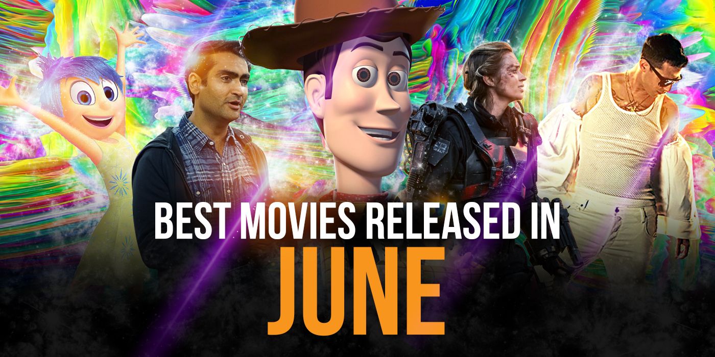 Best Movies Released in June Every Year Since 2010