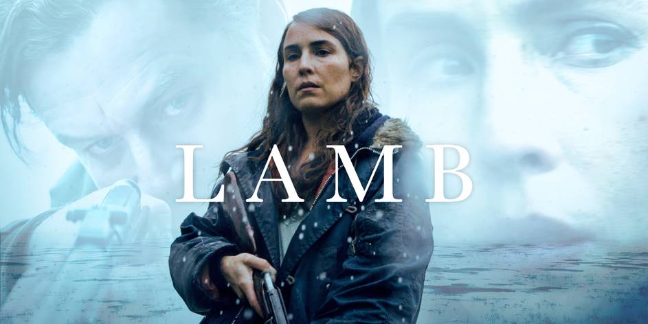 Lamb Trailer: Noomi Rapace Leads A24's Creepy Icelandic Thriller
