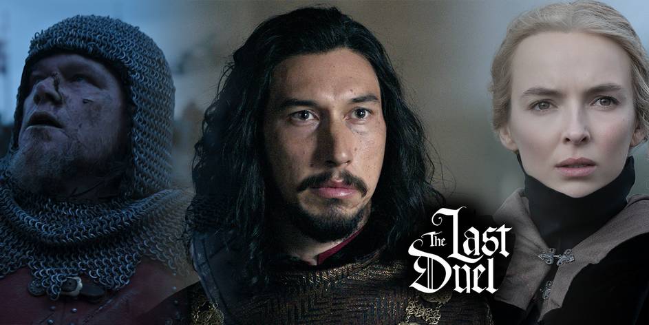 the last duel trailer reveals jodie comer adam driver and matt damon in ridley scott s epic film