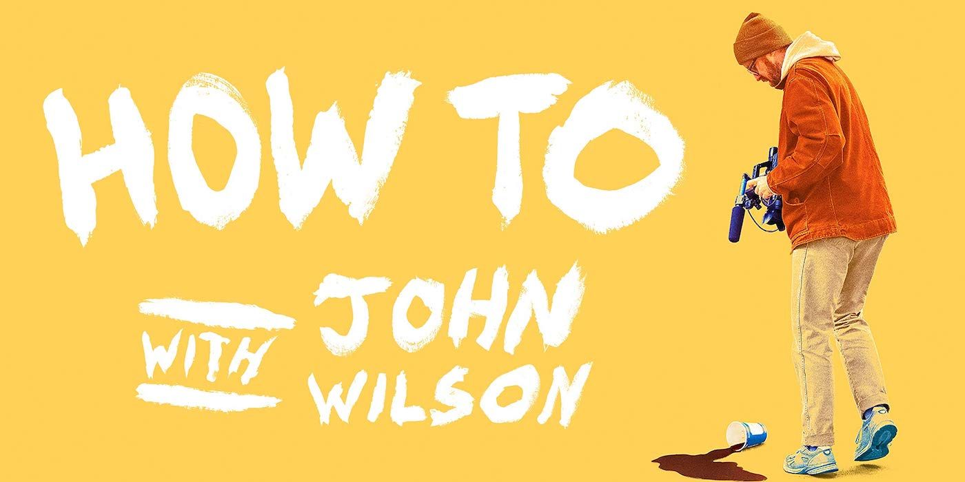 how-to-with-john-wilson