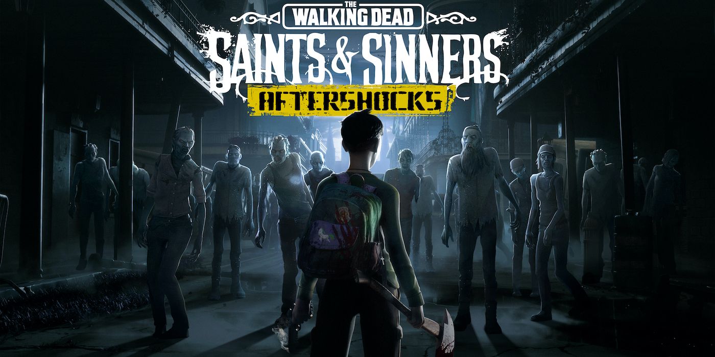 'The Walking Dead Saints & Sinners Aftershocks' Update Release Date