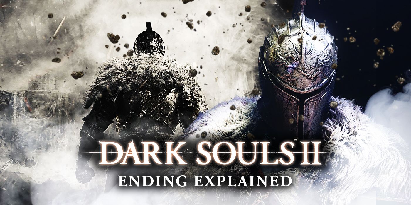Spild fax undertøj Every Dark Souls 2 Ending Explained: Bringing Hidden Truths to Light