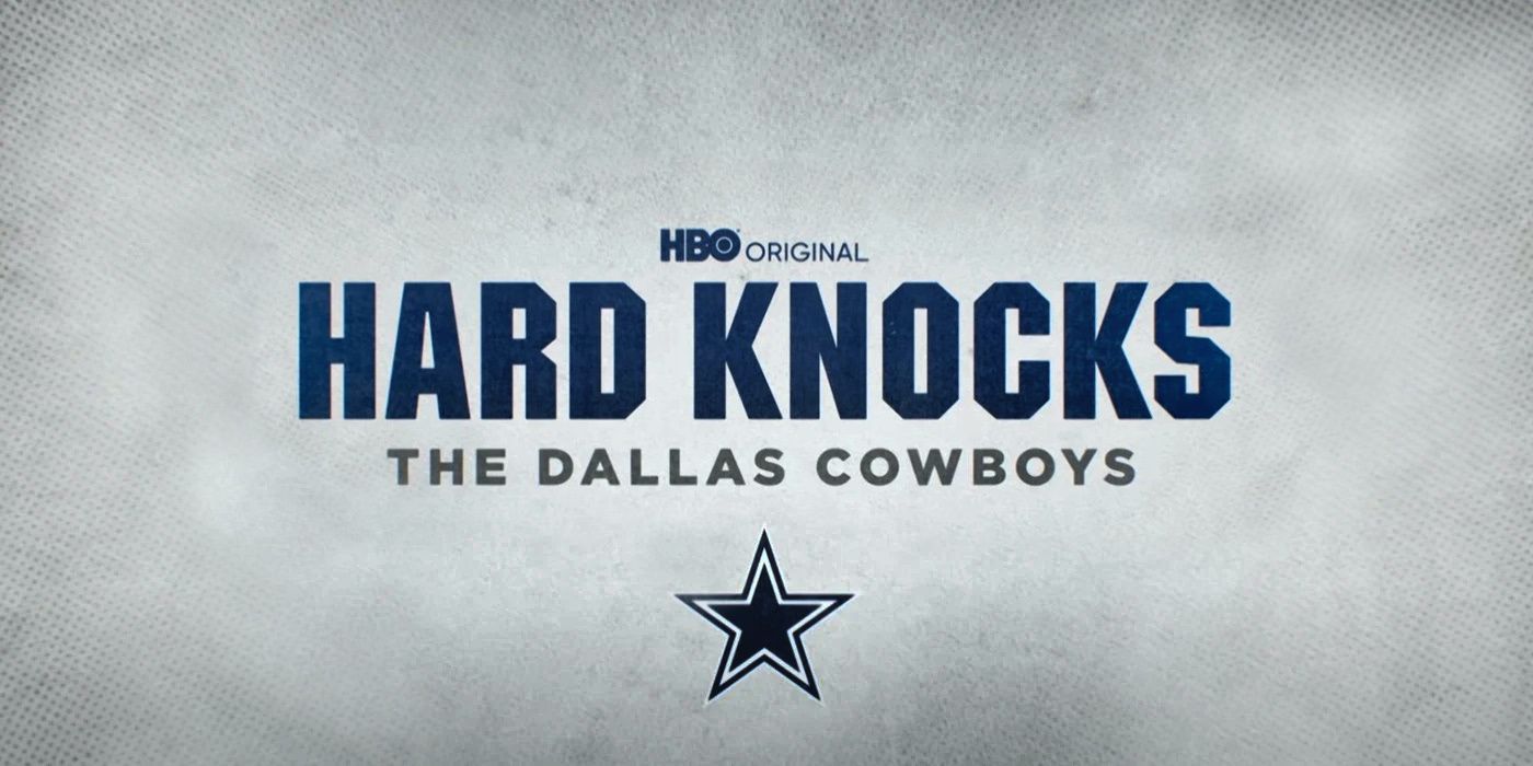 Hard Knocks Trailer Chronicles The Dallas Cowboys In Hbo Sports Documentary Series