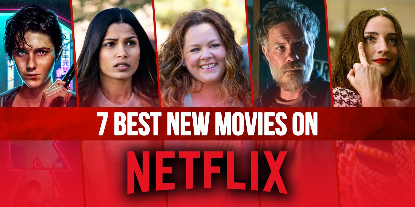 7 Best New Movies on Netflix in September 2021