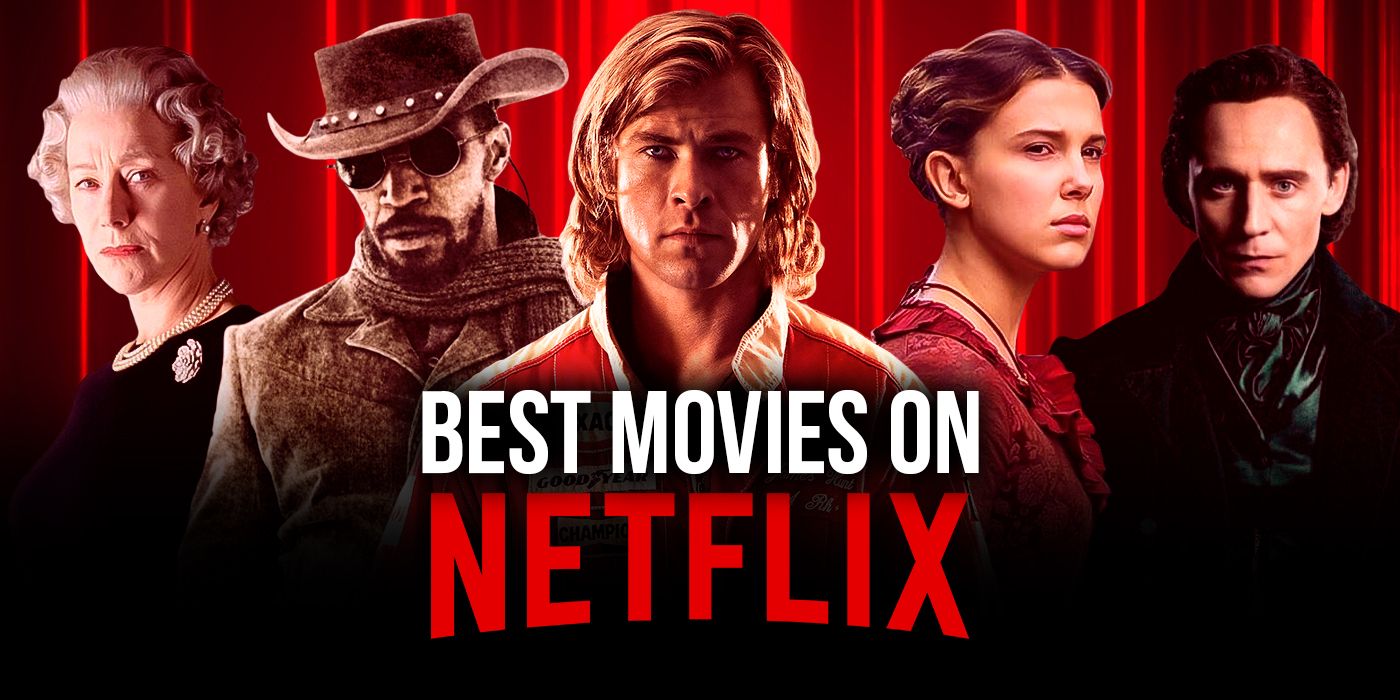 The Best Movies on Netflix Right Now - May 2018 1