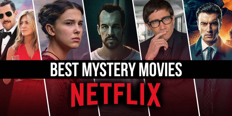 30 best mystery movies on netflix right now