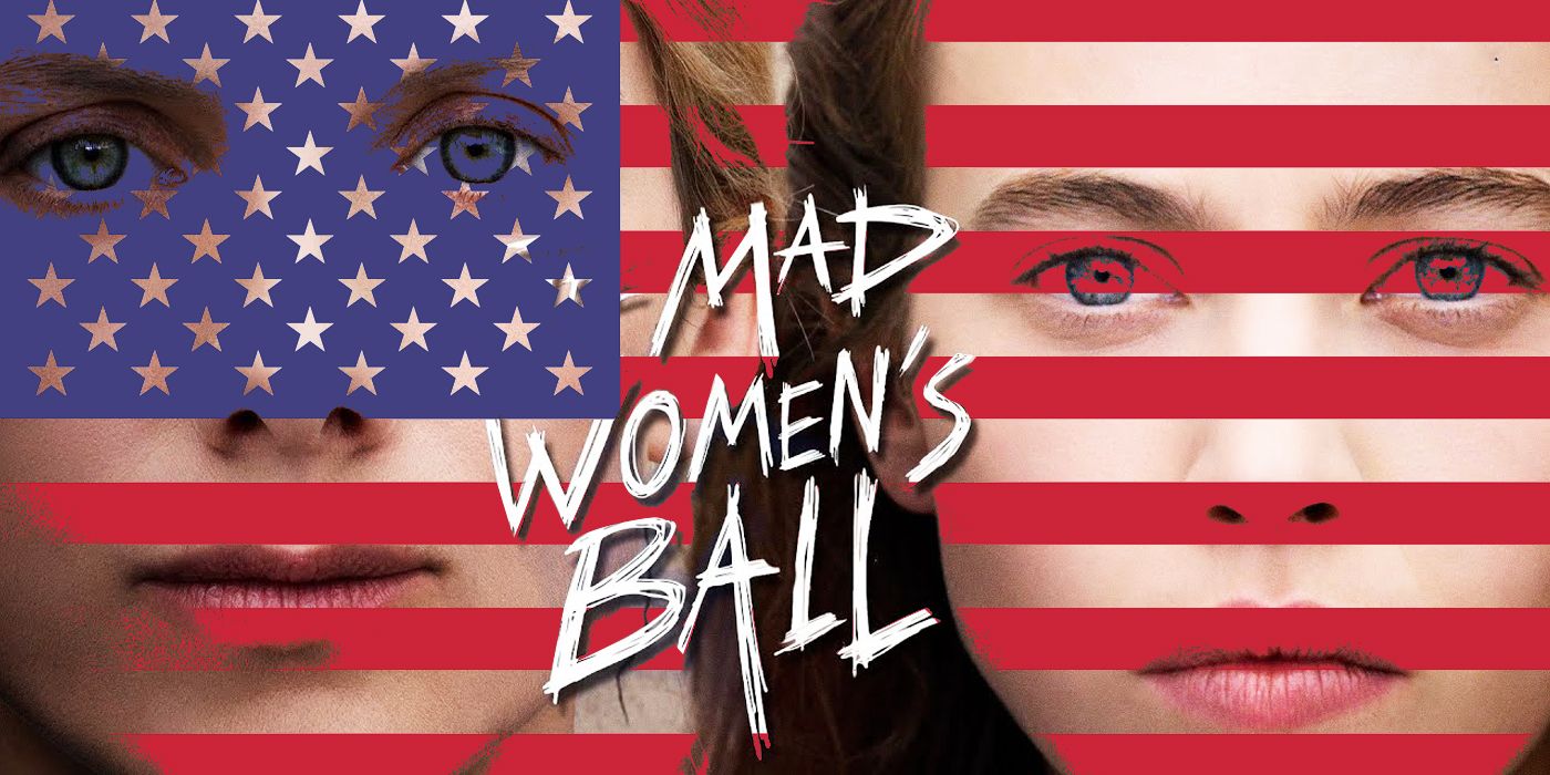 How The Mad Women's Ball is Relevant to Modern-Day America