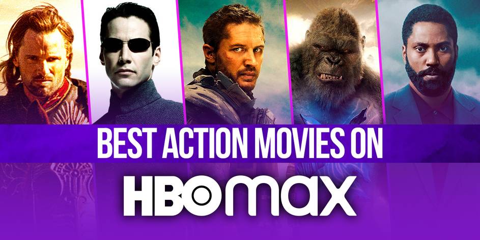 Best Action Movies On Hbo Max Right Now September 2021