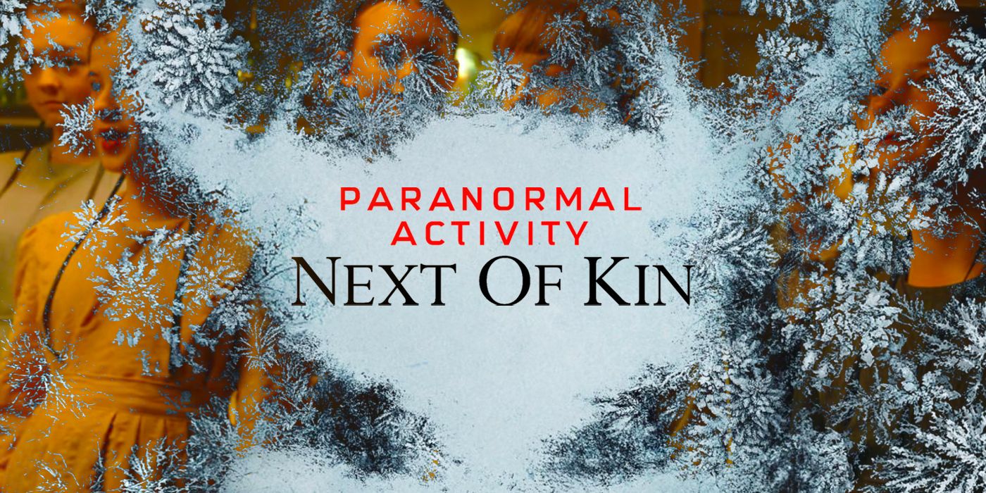 paranormal-activity-next-of-kin