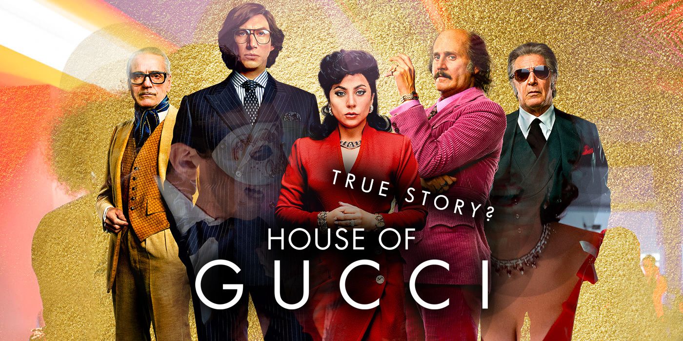 Is House of Gucci a True Story?