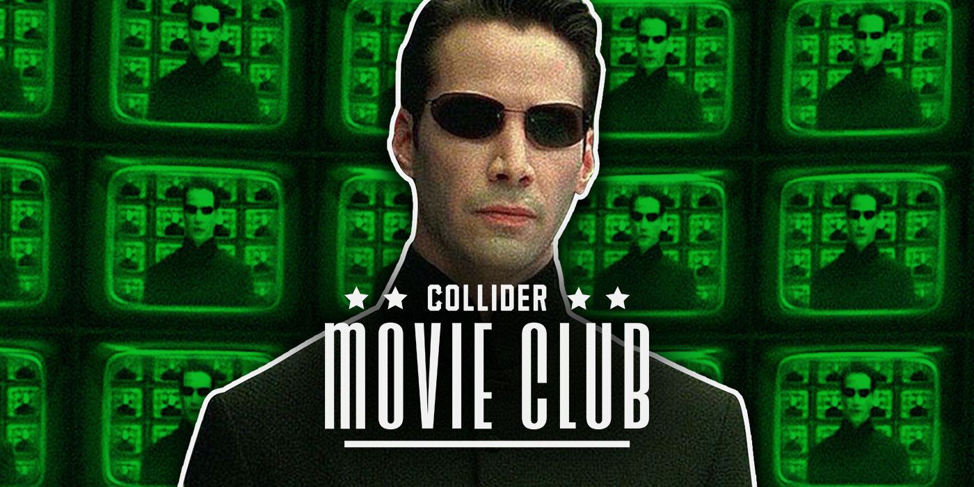 Collider Movie Club Matrix Episode