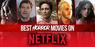 Best Horror Movies On Netflix Right Now December 2022 