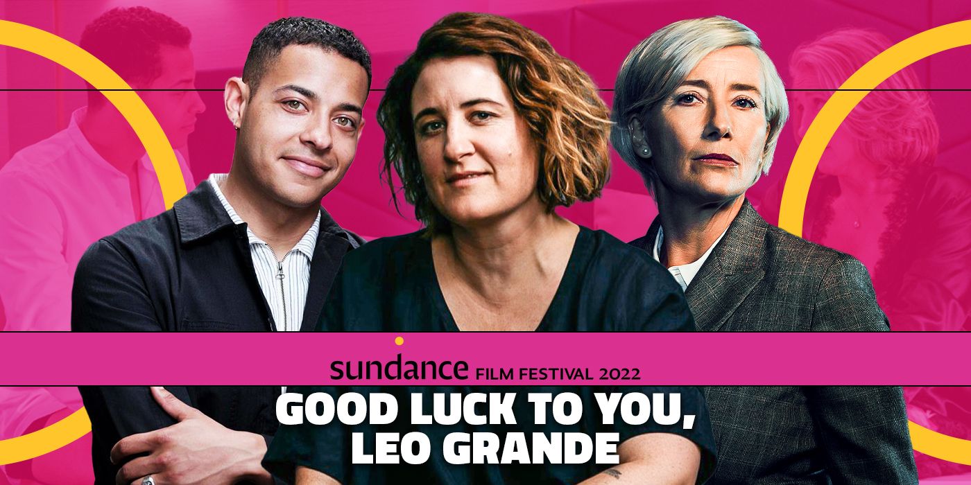 Sophie Hyde - Emma Thompson - Daryl McCormack - GOOD LUCK TO YOU, LEO GRANDE