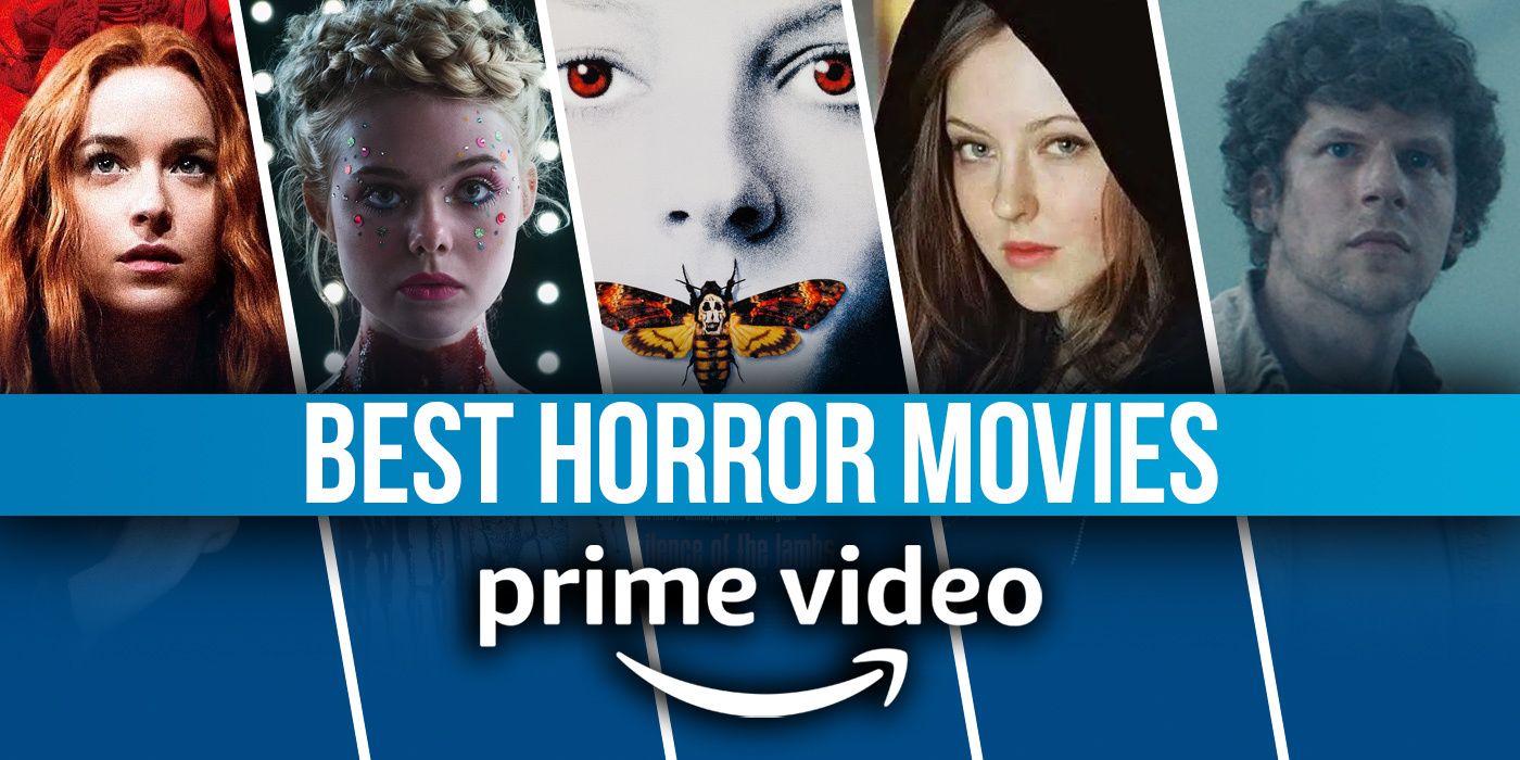 Best Horror Movies on Amazon Prime Video Right Now (February 2023)