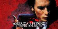 American Psycho Ending Explained