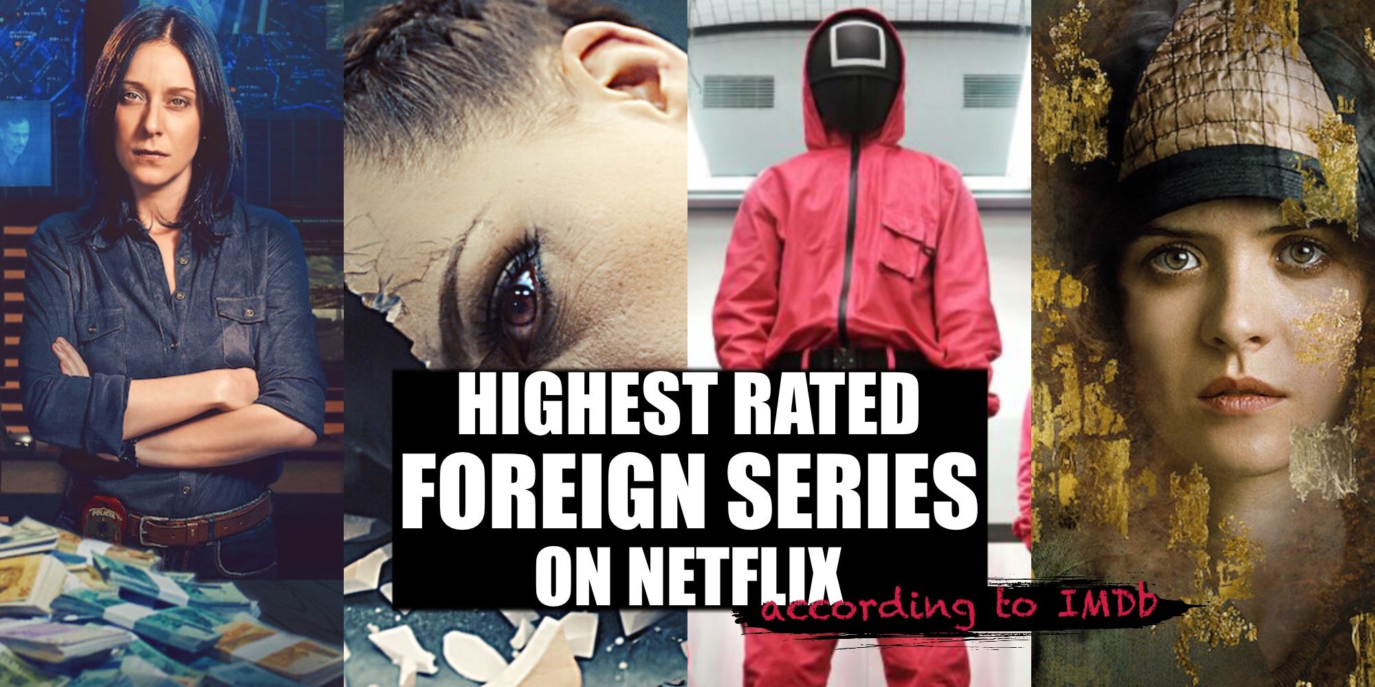 The Highest Rated Foreign Series On Netflix, According to IMDb