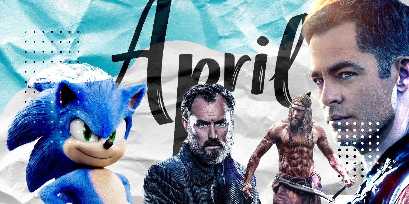 5 Biggest New Movies of April 2022: Tons of Magic & Action