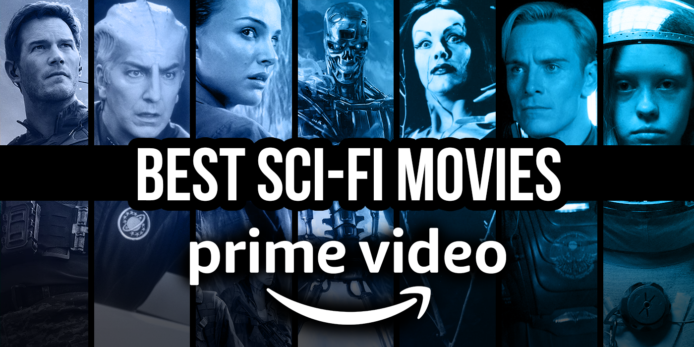 Best Sci-Fi Movies on Amazon Prime Video Right Now (October 2023)