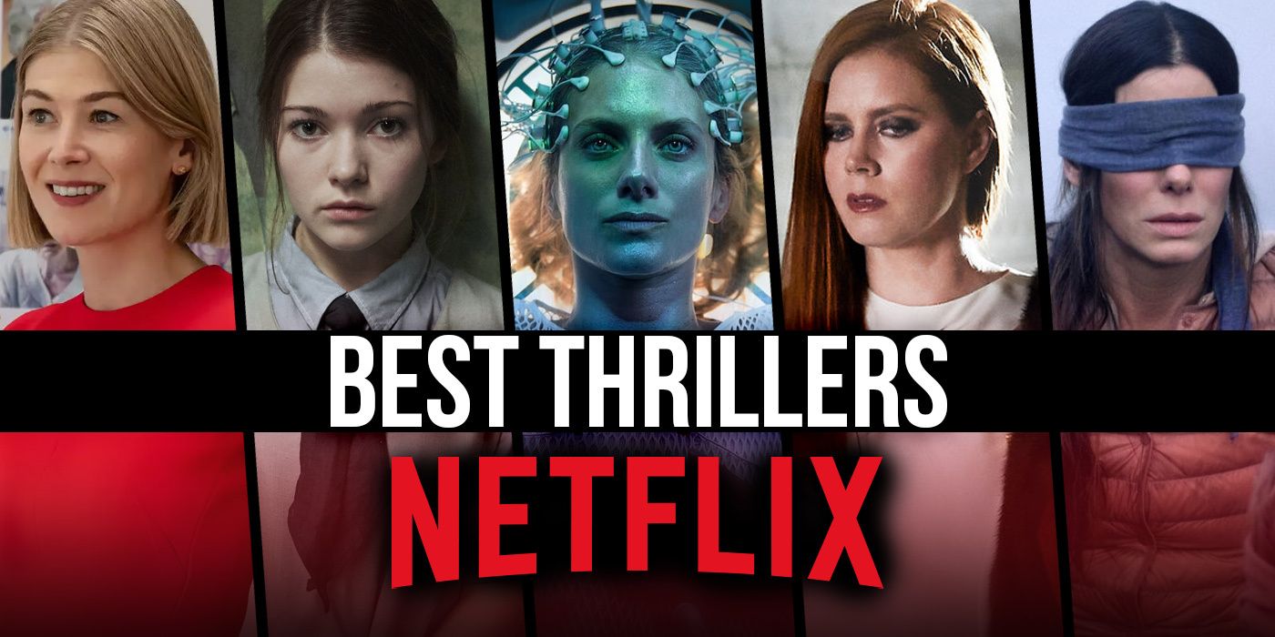 Movies netflix thriller on The best