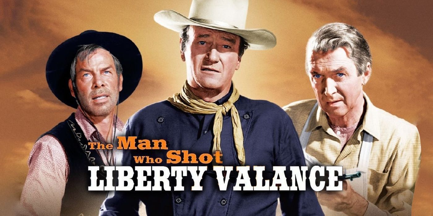 Man Who Shot Liberty Valance the Closing Chapter of the Western Golden Age