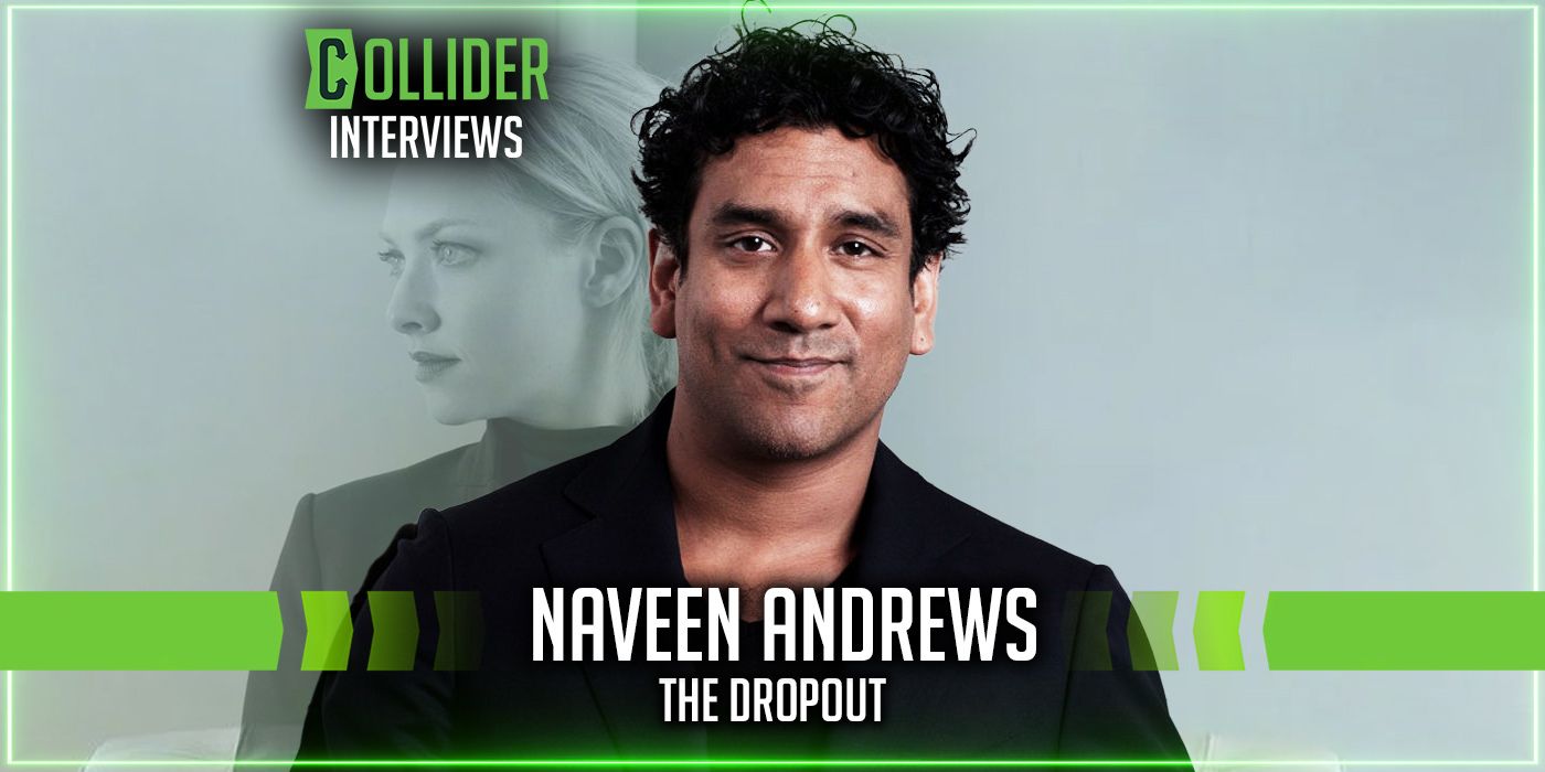 Naveen Andrews Joins Elizabeth Holmes Series 'The Dropout' at Hulu