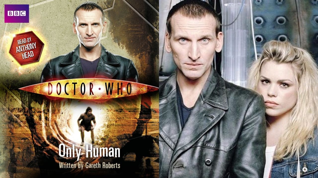'Only Human' book cover by Gareth Roberts beside an image of the Ninth Doctor (Christopher Eccleston) and Rose Tyler (Billie Piper)