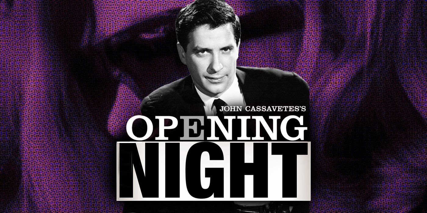 Opening Night (1977) by John Cassavetes 