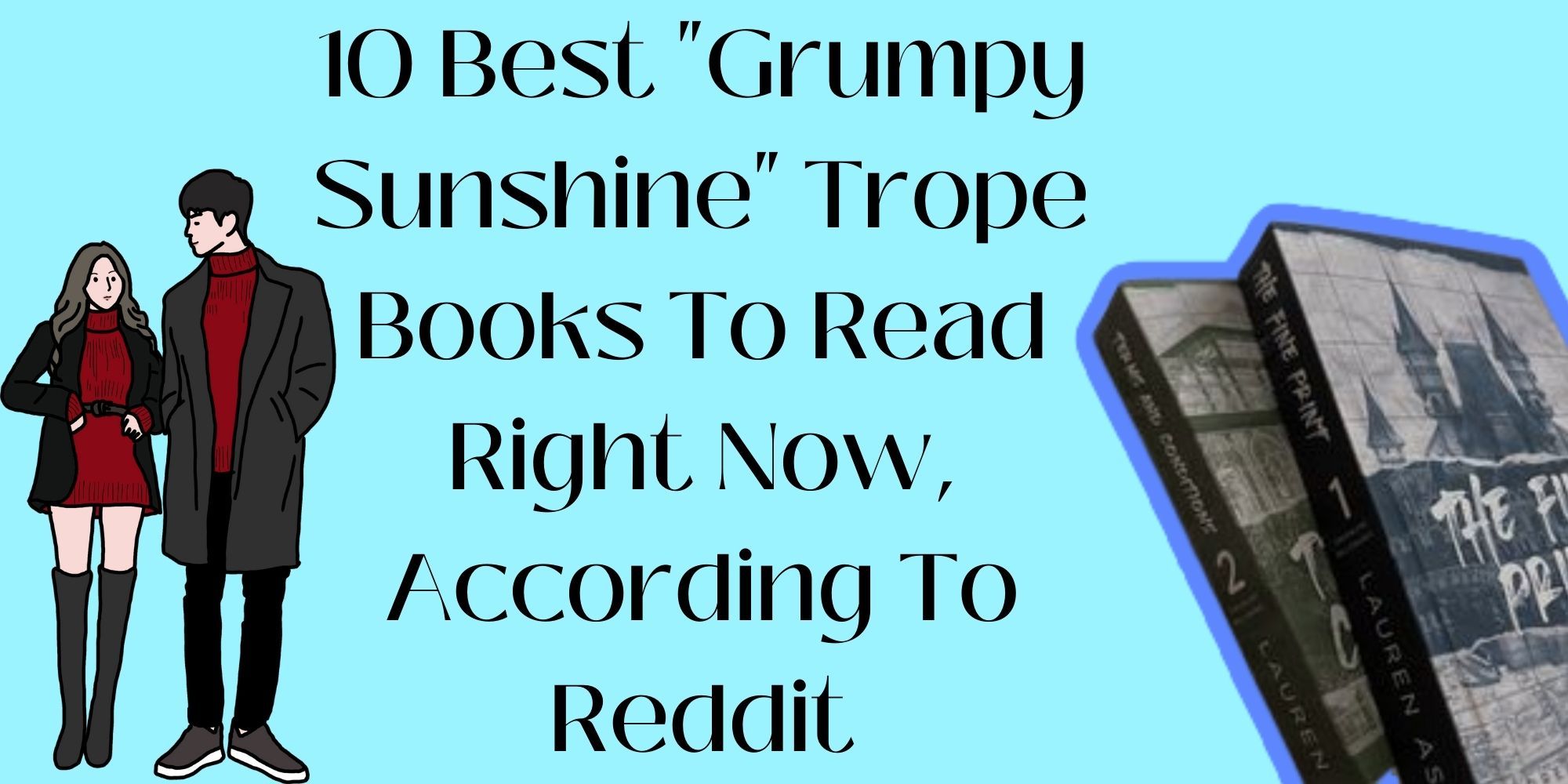 10 Best  Grumpy Sunshine  Trope Books To Read Right Now According To Reddit 