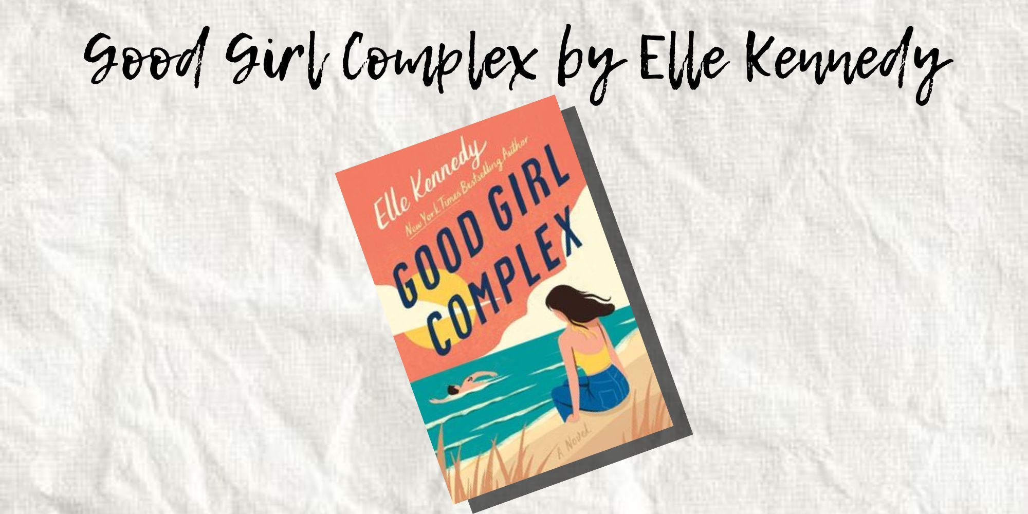 The Cover of Good Girl Complex by Elle Kennedy
